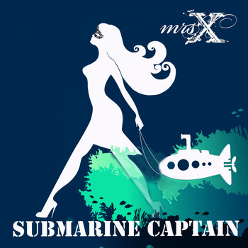 Mrs. X - Submarine Captain