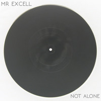 Mr Excell - Rr001 (Not Alone)