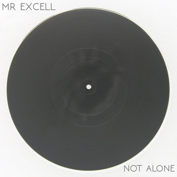 Mr Excell - Rr001 (Not Alone)