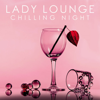 Various Artists - Lady Lounge (Chilling Night)