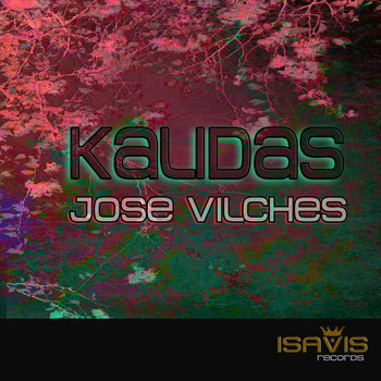 Jose Vilches - Kalidas