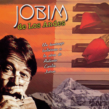 Antonio Carlos Jobim - Jobim de los Andes