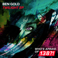 Ben Gold - Twilight EP