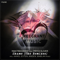 Max Freegrant feat. Pryce Oliver - Shame [The Remixes]
