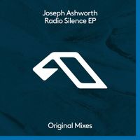 Joseph Ashworth - Radio Silence EP
