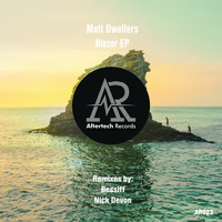Matt Dwellers - Blazer EP