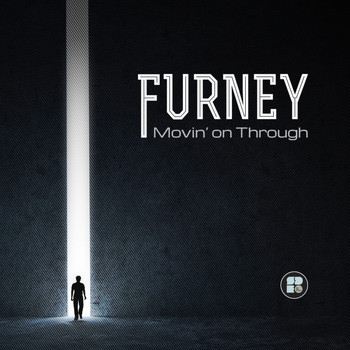 Furney - Movin' On Through