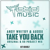 Andy Whitby & Audox - Take You Back