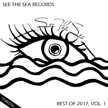Various Artists - See The Sea Records: Best Of 2017, Vol. 1