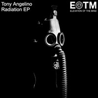 Tony Angelino - Radiation EP