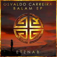 Osvaldo Carreira - Balam EP
