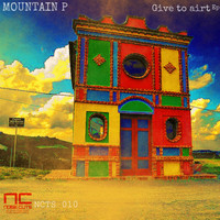 Mountain P - Give To Airt Ep