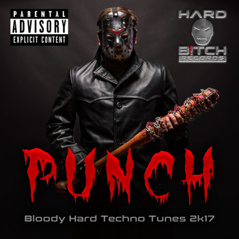 Various Artists - Punch Bloody Hard Techno Tunes 2K17 (Explicit)
