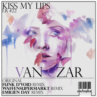 Van Czar - Kiss My Lips