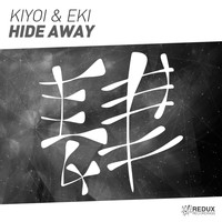 Kiyoi & Eki - Hide Away