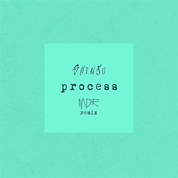 MDR - Process (Remix) [feat. MDR]