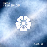 Gagauz - Deep Spacer
