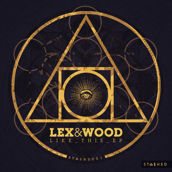 Lex & Wood - Like This EP