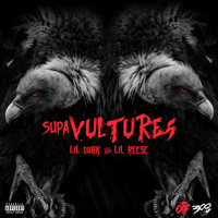 Lil Durk & Lil Reese - Supa Vultures - EP (Explicit)
