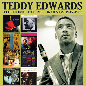 Teddy Edwards - The Complete Recordings: 1947 - 1962
