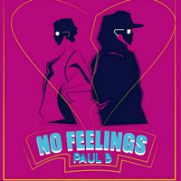Paul B - No Feelings (Radio Edit Mix)