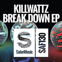 Killwattz - Break Down EP
