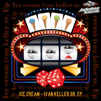 Ice Cream - Ivan Keller Sr.