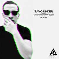 Tavo Under - Underground Anthology