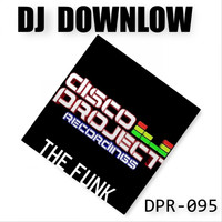 DJ Down Low - The Funk