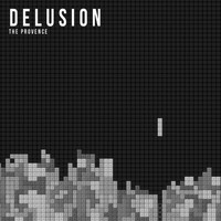 The Provence - Delusion