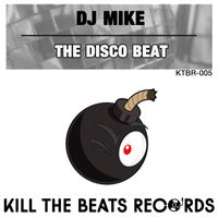 DJ Mike - The Disco Beat EP