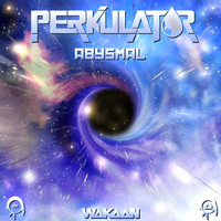 Perkulat0r - Abysmal
