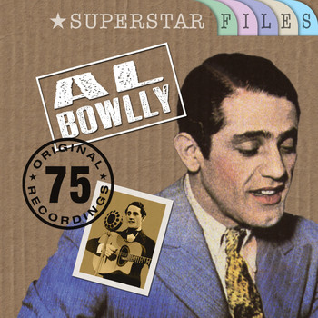 Al Bowlly - Superstar Files
