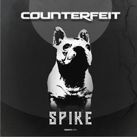 Counterfeit - Spike