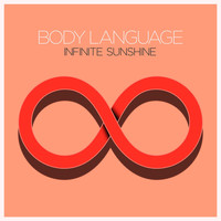 Body Language - Infinite Sunshine