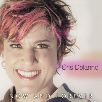 Cris Delanno - Now and Forever