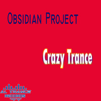 OBSIDIAN Project - Crazy Trance