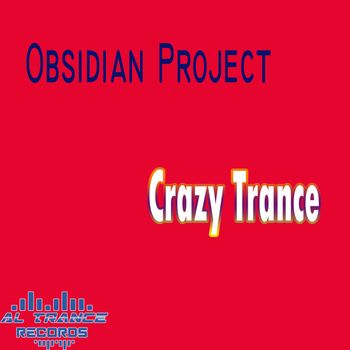 Obsidian Project - Crazy Trance