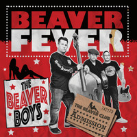 The Beaver Boys - Beaver Fever