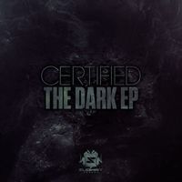 Certified - The Dark