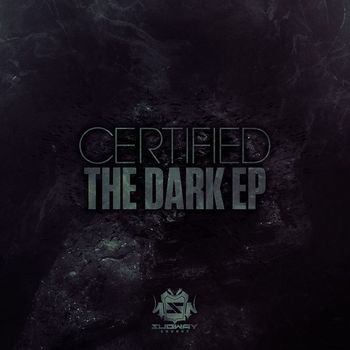 Certified - The Dark