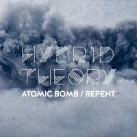 Hybrid Theory - Atomic Bomb / Repent
