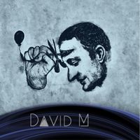David M - David M