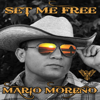 Mario Moreno - Set Me Free