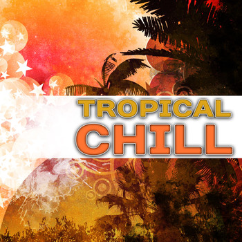 Chilled Ibiza - Tropical Chill – Beach Music, Summer Chill Out, Colorful Drinks, Bar Chill Out, Lounge Summer, Pure Relaxation, Ibiza Poolside
