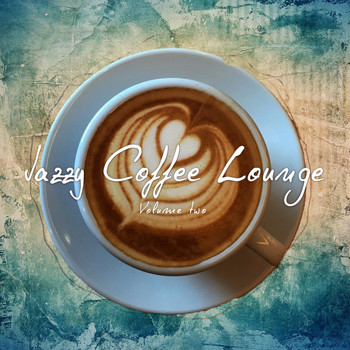 Various Artists - Jazzy Coffee Lounge, Vol. 3