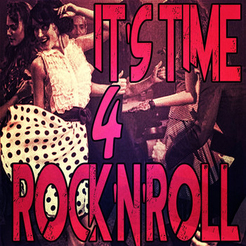 Various Artists - It's Time 4 Rock'n'roll