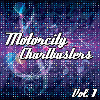 Various Artists - Motorcity Chartbusters, Vol. 1