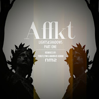 Affkt - Lights & Shadows, Pt. 1