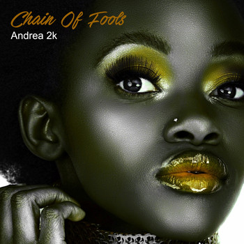 Andrea 2k - Chain of Fools